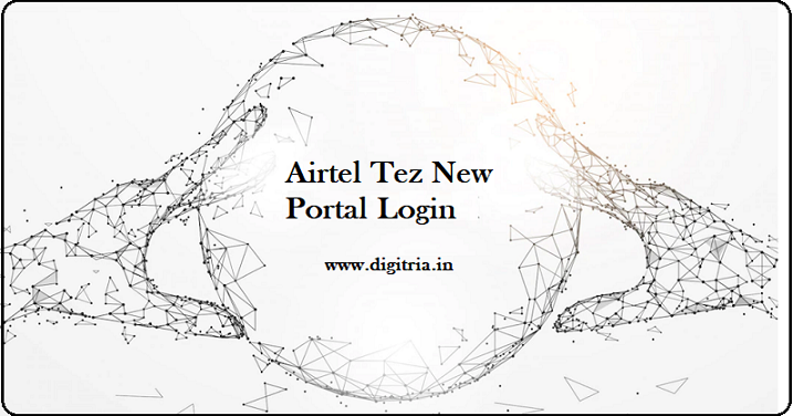 Airtel tez New portal Login