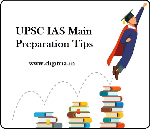 UPSC IAS Main preparation tips